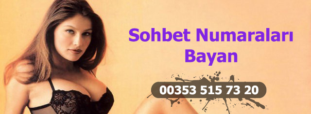 sohbet numaraları bayan