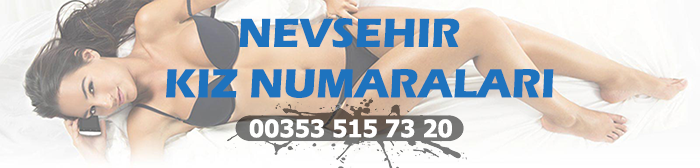 nevşehir kız numaraları