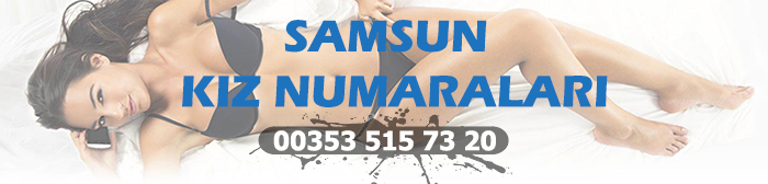 samsun kız numaraları