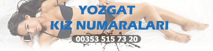 yozgat kız numaraları