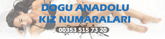doğu anadolu kız numaraları