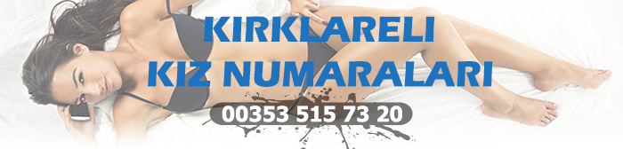 kırklareli kız numaraları