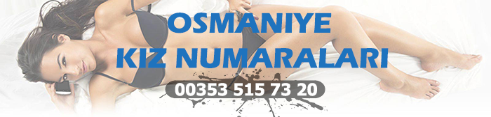 osmaniye kız numaraları